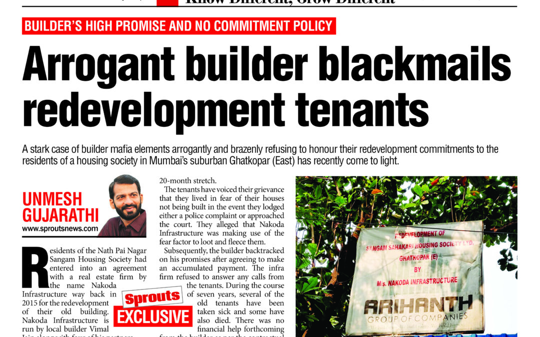 Arrogant builder blackmails redevelopment tenants