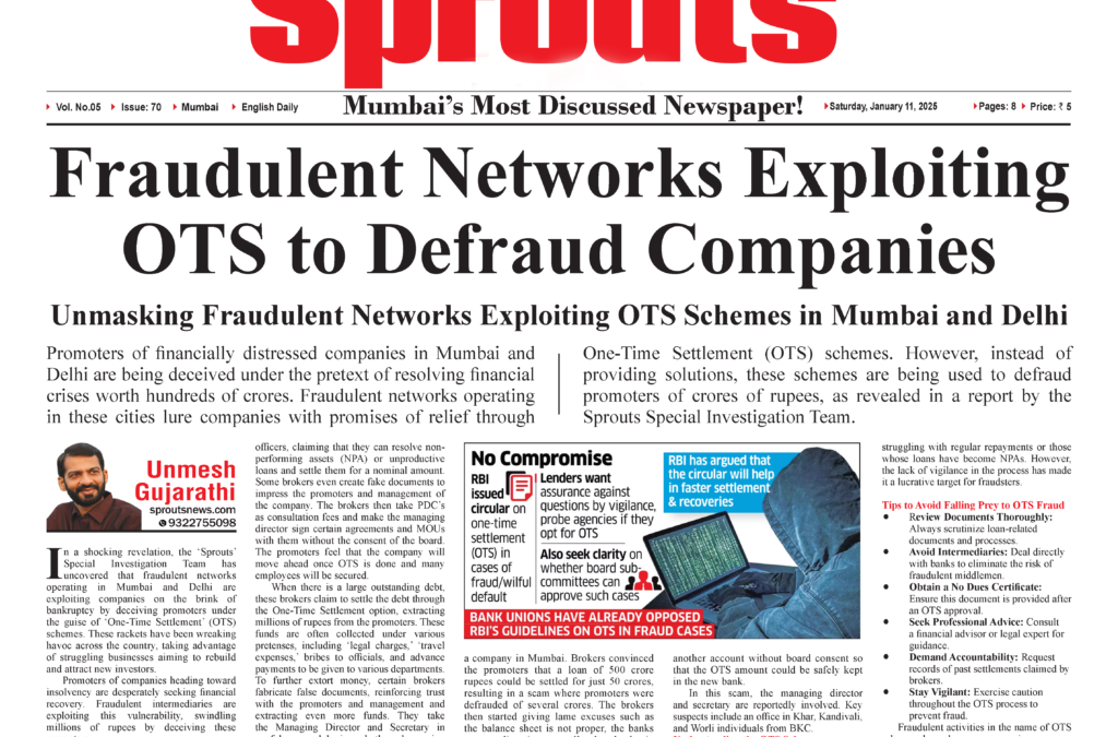 Fraudulent Networks Exploiting One-Time Settlement (OTS) Schemes to Defraud Companies